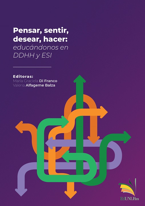 Pensar, sentir, desear, hacer: educándonos en DDHH y ESI